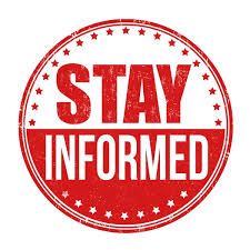 STAY INFORMED